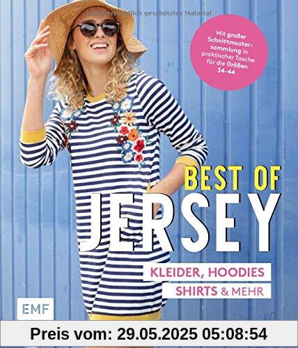 Best of Jersey – Kleider, Hoodies, Shirts und mehr: Von Größe 34–44 – Mit 6 Schnittmusterbogen in praktischer Tasche Best of Jersey – Kleider, Hoodies, Shirts und mehr: Von Größe 34–44 – Mit 6 Schnittmusterbogen in praktischer Tasche