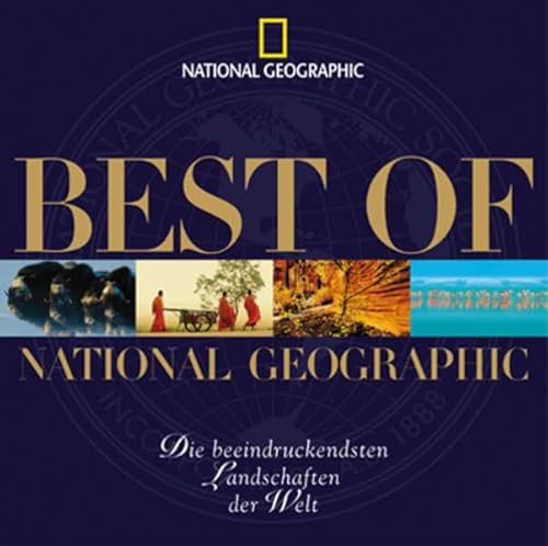 Best of National Geographic 3: Die beeindruckendsten Landschaften der Welt von National Geographic Deutschland,