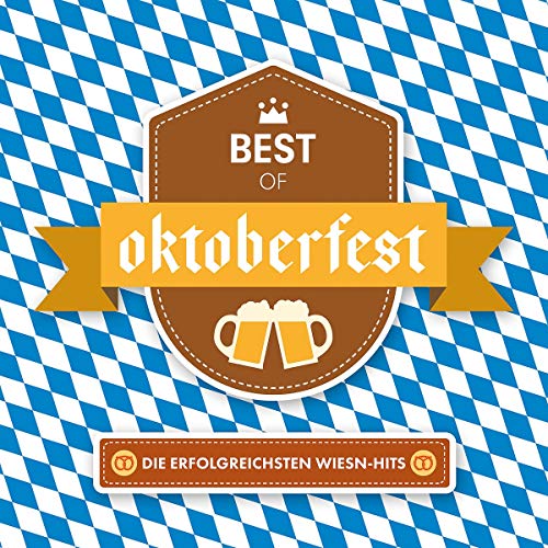 Best of Oktoberfest-die Erfolgreichsten Wiesn...