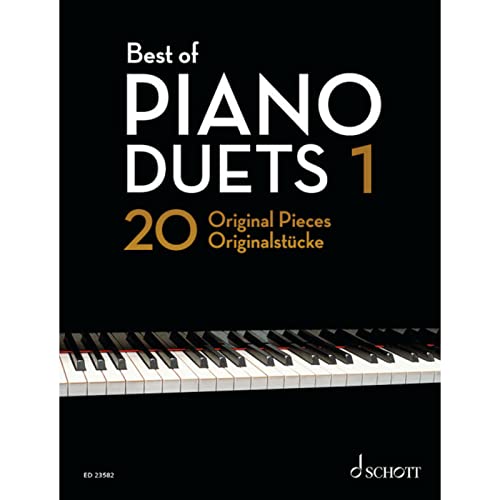 Best of Piano Duets 1: 20 Originalstücke. Klavier 4-händig. (Best of Classics, Band 1) von Schott Music