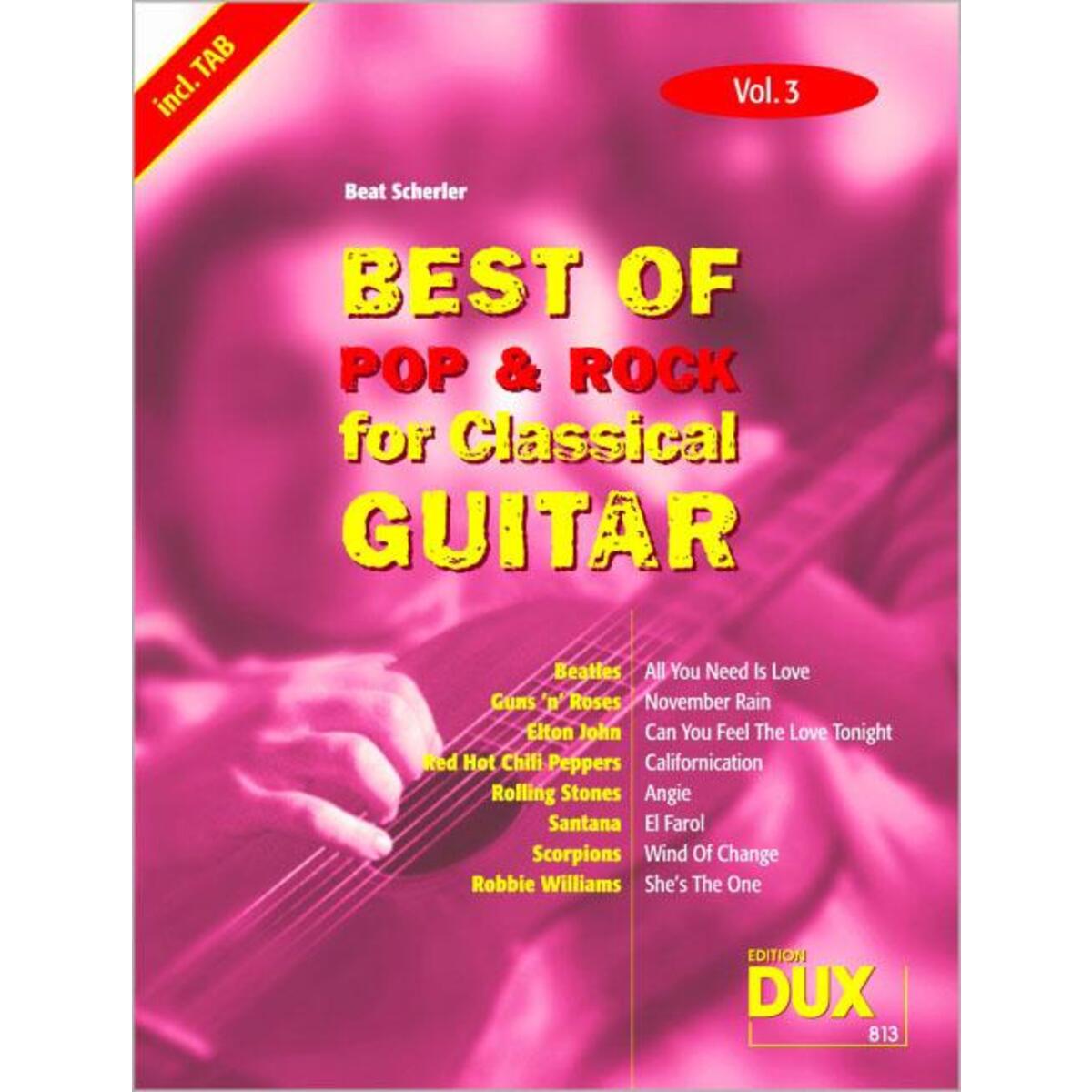 Best of Pop & Rock for Classical Guitar Vol. 3 von Edition DUX