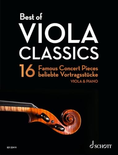 Best of Viola Classics: 16 beliebte Vortragsstücke für Viola und Klavier. Viola und Klavier. (Best of Classics) von SCHOTT MUSIC GmbH & Co KG, Mainz