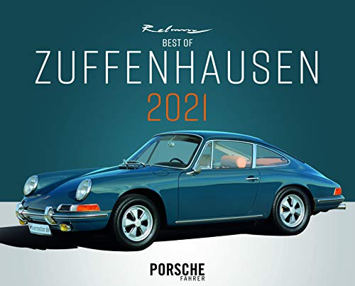 Best of Zuffenhausen 2021: Die schönsten Porsche 911-Modelle von Heel Verlag GmbH