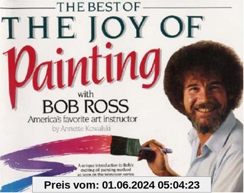 Best of the Joy of Painting: America's Favouite Art Instructor