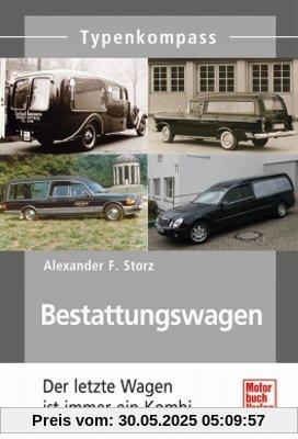 Bestattungswagen: Autos für die letzte Reise (Typenkompass)