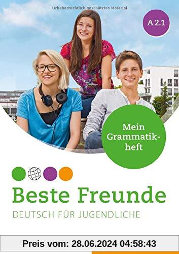 Beste Freunde A2/1: Deutsch für Jugendliche. Deutsch als Fremdsprache / Mein Grammatikheft