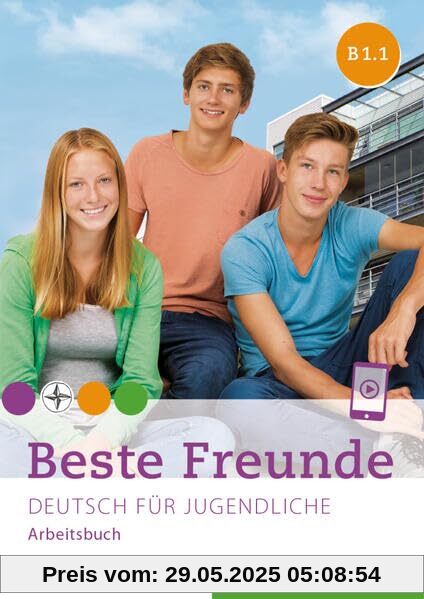 Beste Freunde B1.1: Deutsch für Jugendliche.Deutsch als Fremdsprache / Arbeitsbuch Beste Freunde B1.1: Deutsch für Jugendliche.Deutsch als Fremdsprache / Arbeitsbuch
