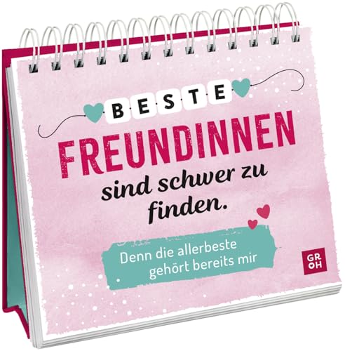Beste Freundinnen sind schwer zu finden. Denn die allerbeste gehört bereits mir: Aufstellbuch als liebevolles Geschenk für die beste Freundin | Mit Sprüchen und Zitaten Beste Freundinnen sind schwer zu finden. Denn die allerbeste gehört bereits mir: Aufstellbuch als liebevolles Geschenk für die beste Freundin | Mit Sprüchen und Zitaten