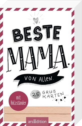 Beste Mama. Von allen.: 25 Grußkarten | Geletterte Sprüche in Kartenbox mit Holzständer, tolles Muttertagsgeschenk