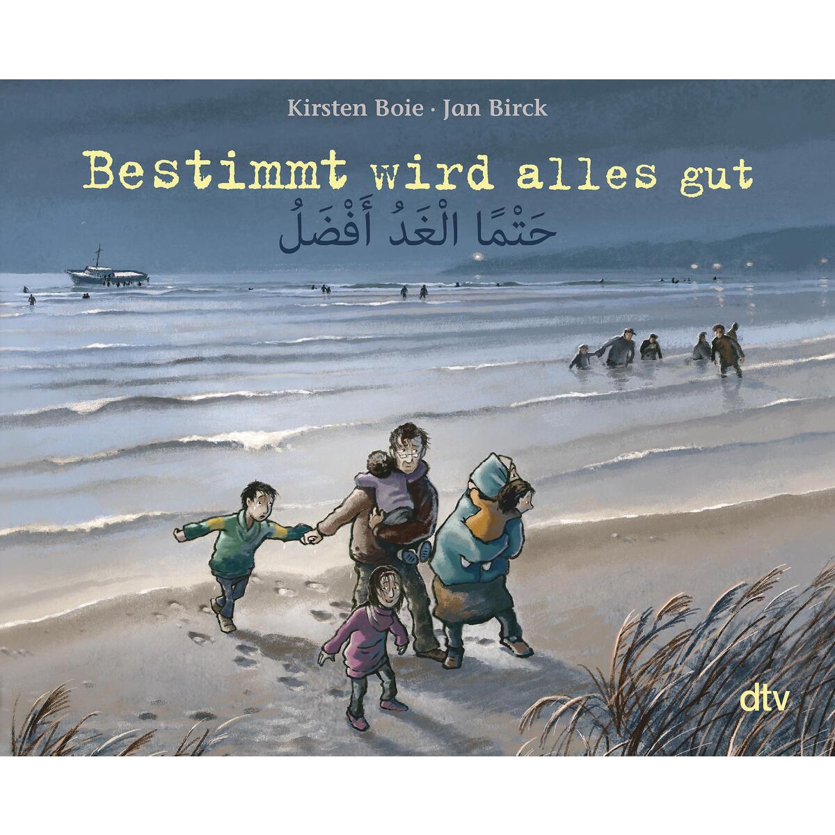 Bestimmt wird alles gut von dtv Verlagsgesellschaft