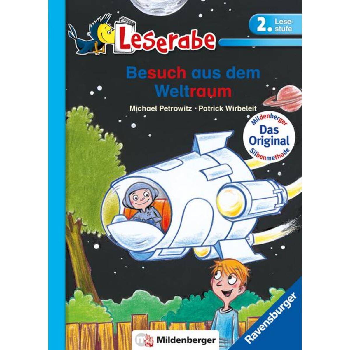 Besuch aus dem Weltraum - Leserabe 2. Klasse - Erstlesebuch für Kinder ab 7 Jahr... Besuch aus dem Weltraum - Leserabe 2. Klasse - Erstlesebuch für Kinder ab 7 Jahr... von Ravensburger Verlag