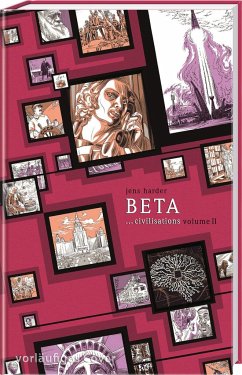 Beta ...civilisations (Die große Erzählung 3) von Carlsen / Carlsen Comics