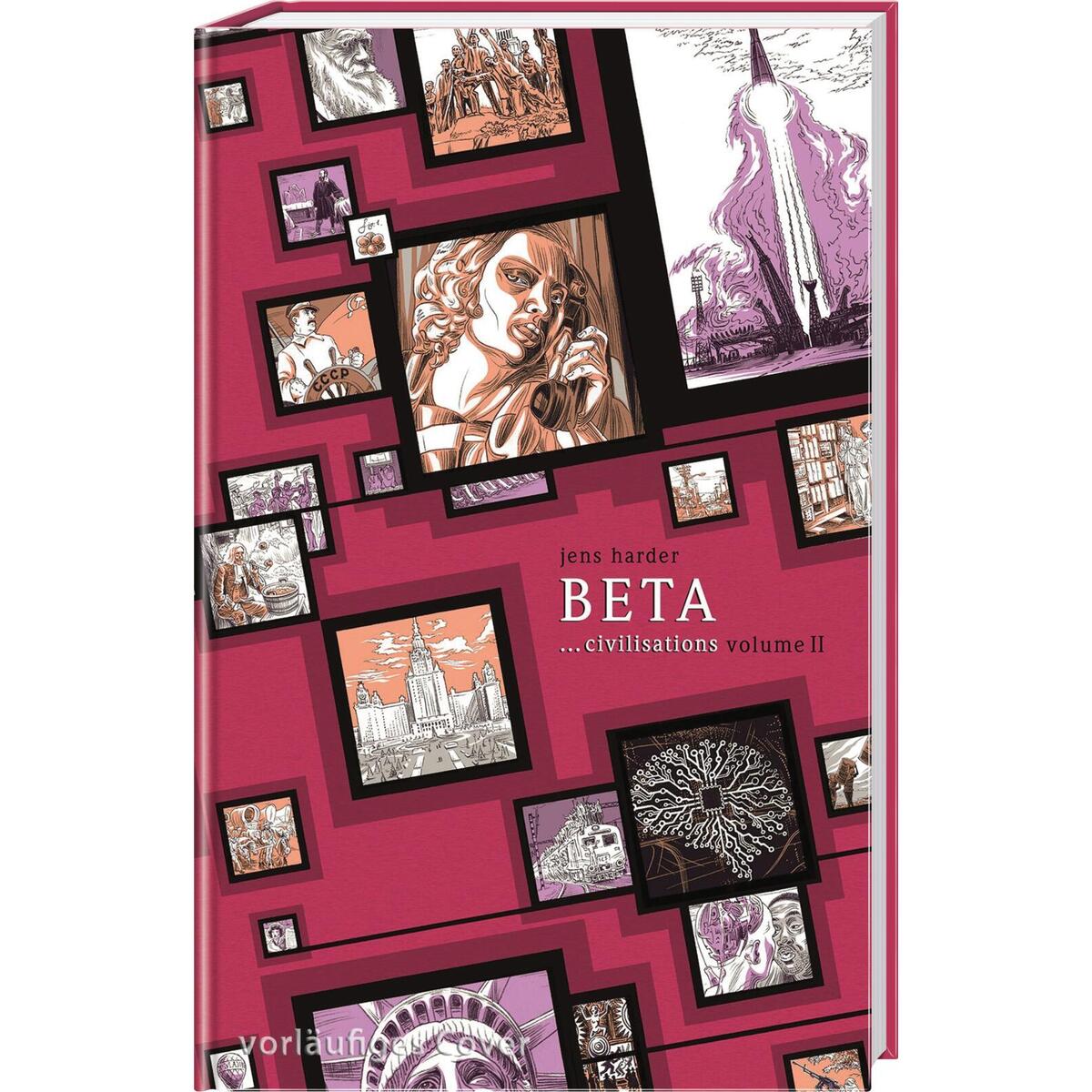 Beta ...civilisations (Die große Erzählung 3) von Carlsen Verlag GmbH