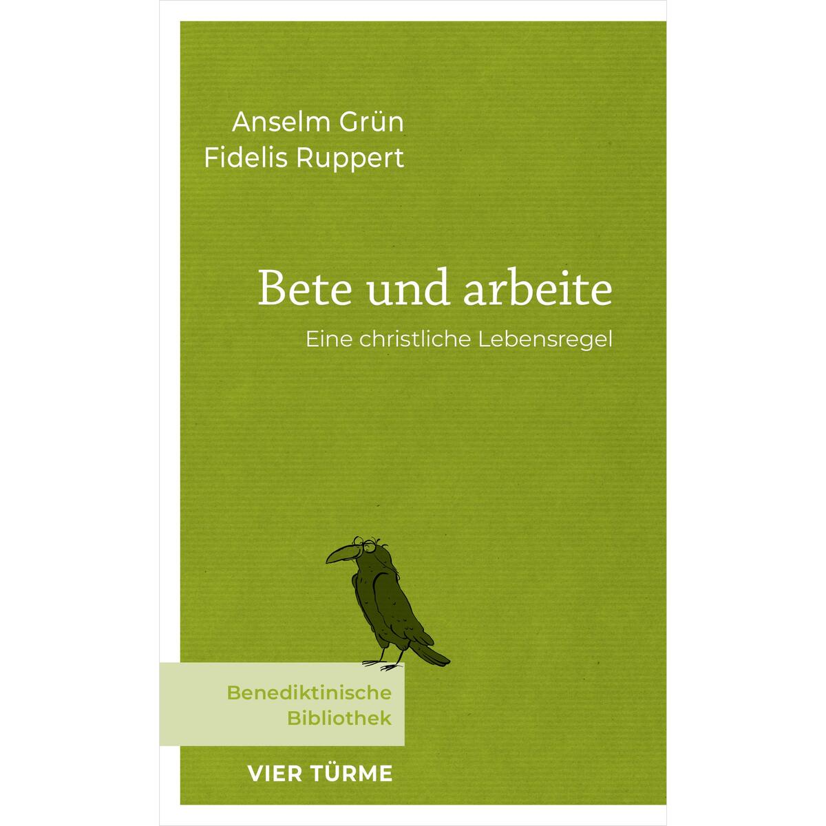 Bete und arbeite von Vier Tuerme GmbH