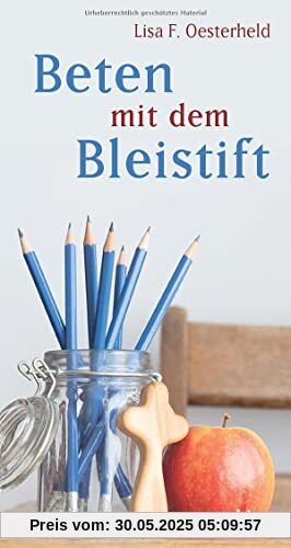 Beten mit dem Bleistift Beten mit dem Bleistift