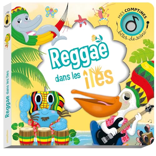 Bêtes de scènes - Reggae dans les îles von PLAY BAC