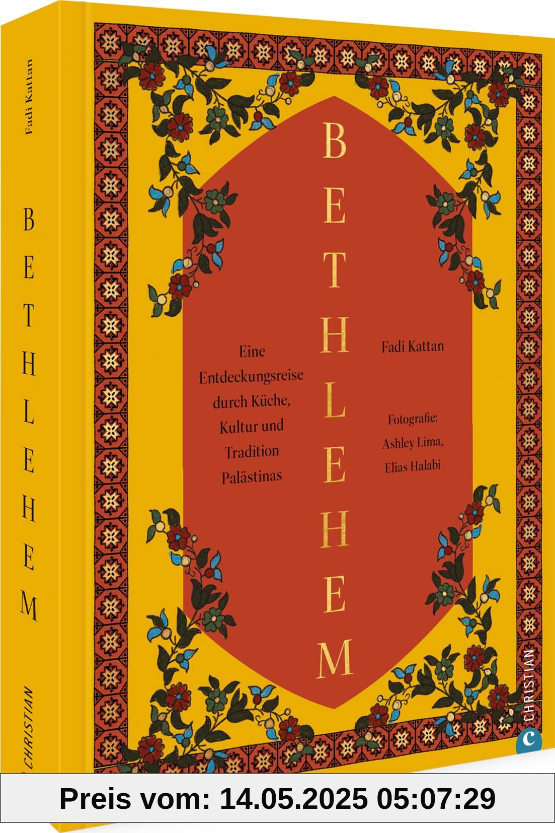 Bethlehem: Eine Entdeckungsreise durch Küche, Kultur und Tradition Palästinas Bethlehem: Eine Entdeckungsreise durch Küche, Kultur und Tradition Palästinas
