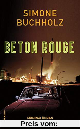 Beton Rouge: Kriminalroman (suhrkamp taschenbuch)