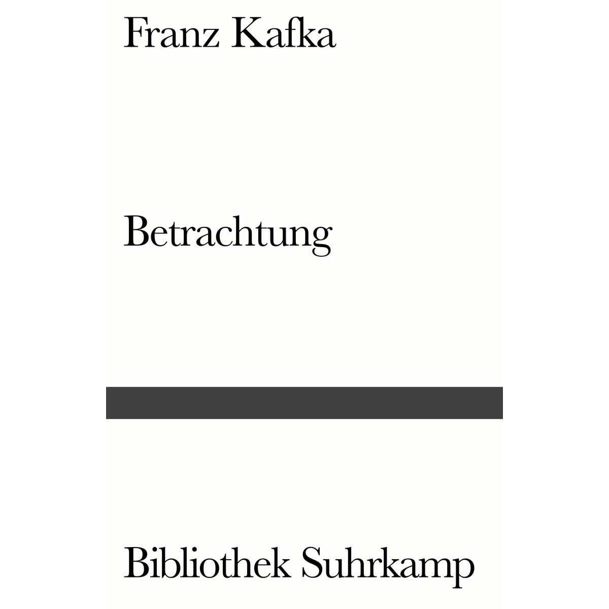 Betrachtung Betrachtung von Suhrkamp Verlag