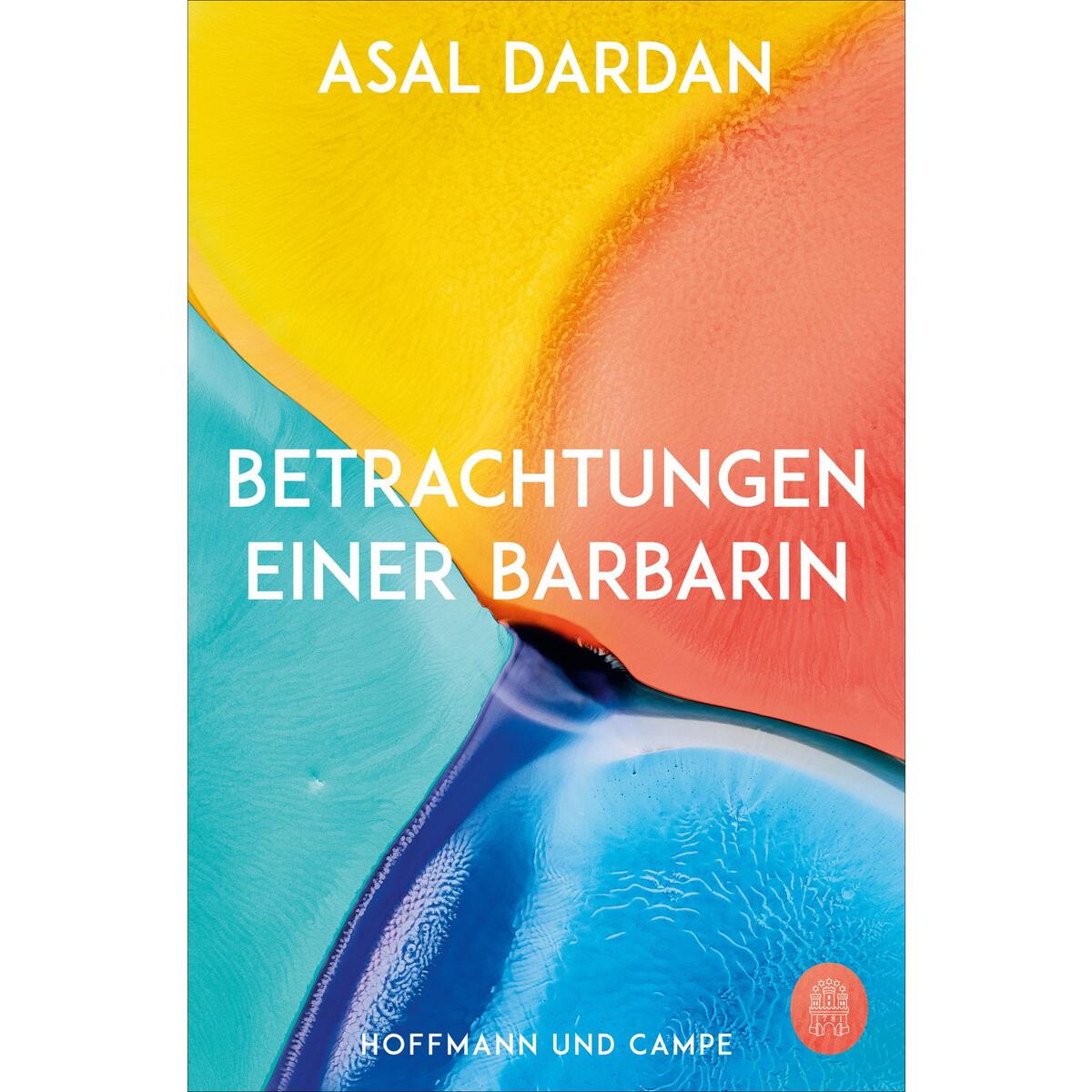 Betrachtungen einer Barbarin von Hoffmann und Campe Verlag