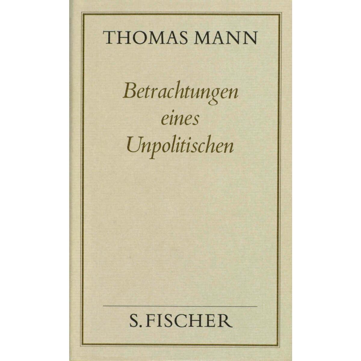 Betrachtungen eines Unpolitischen ( Frankfurter Ausgabe) von FISCHER, S.