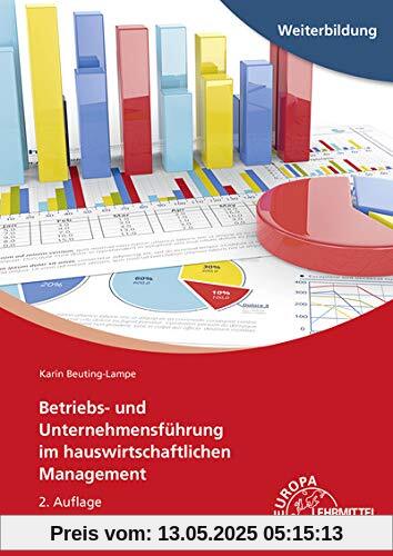 Betriebs- und Unternehmensführung im hauswirtschaftlichen Management