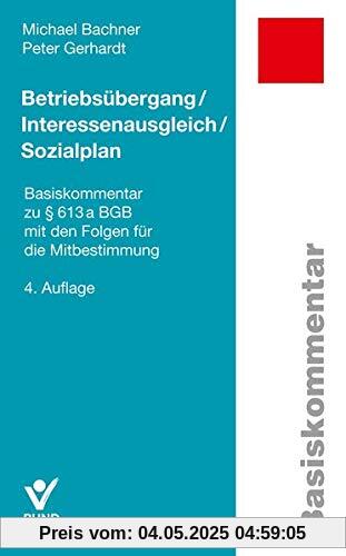 Betriebsübergang/Interessenausgleich/Sozialplan (Basiskommentare)