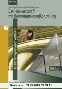 Betriebswirtschaft mit Rechnungswesen/Controlling 2. Fachgymnasium Wirtschaft. Schuljahrgang 12. Niedersachsen Betriebswirtschaft mit Rechnungswesen/Controlling 2. Fachgymnasium Wirtschaft. Schuljahrgang 12. Niedersachsen