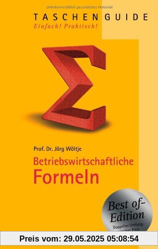 Betriebswirtschaftliche Formeln - Das Beste