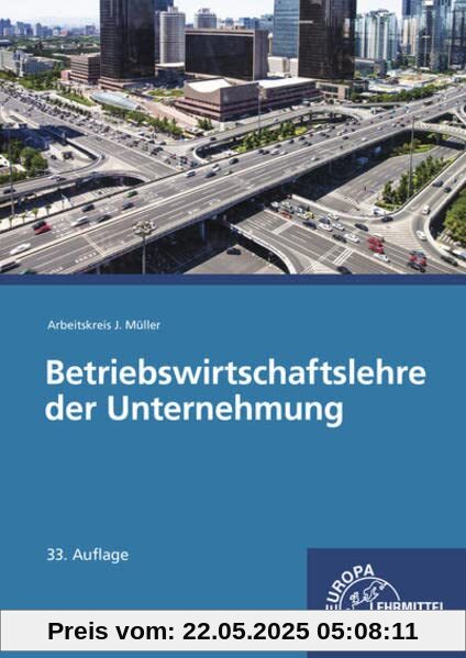 Betriebswirtschaftslehre der Unternehmung
