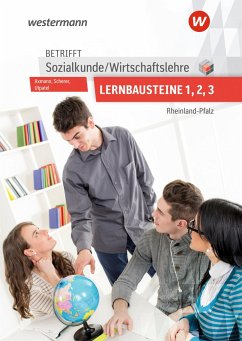 Betrifft Sozialkunde / Wirtschaftslehre. Lernbausteine 1-3: Lehr- und Arbeitsbuch. Rheinland-Pfalz von Bildungsverlag EINS
