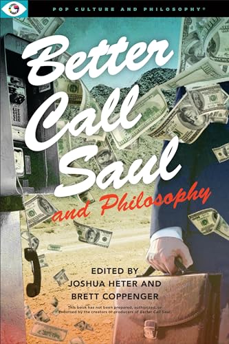 Better Call Saul and Philosophy: I Think Therefore I Scam (Pop Culture and Philosophy, 8) von Simon & Schuster