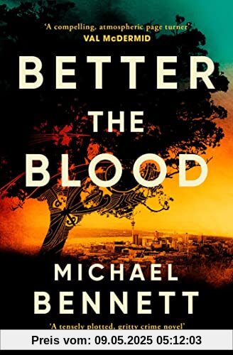 Better the Blood: The past never truly stays buried. Welcome to the dark side of paradise.