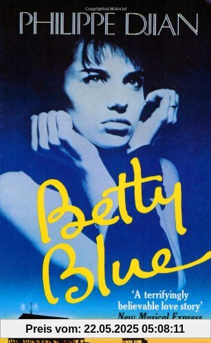Betty Blue: The Story of a Passion (Abacus Books)