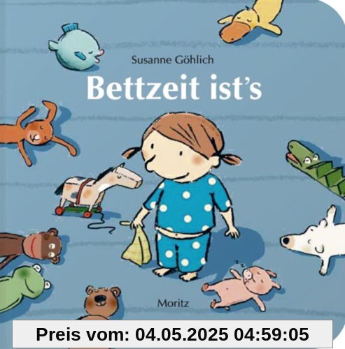 Bettzeit ist's: Pappbilderbuch