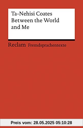 Between the World and Me (Reclams Universal-Bibliothek)