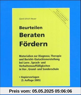 Beurteilen, Beraten, Fördern: Arbeits- und Materialblätter für die Hand der Kinder, rechtschreibreformunabhängig