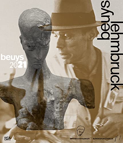 Beuys – Lehmbruck: Denken ist Plastik. Alles ist Skulptur (Zeitgenössische Kunst) von Hatje Cantz Verlag GmbH