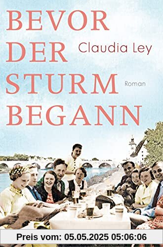 Bevor der Sturm begann: Roman