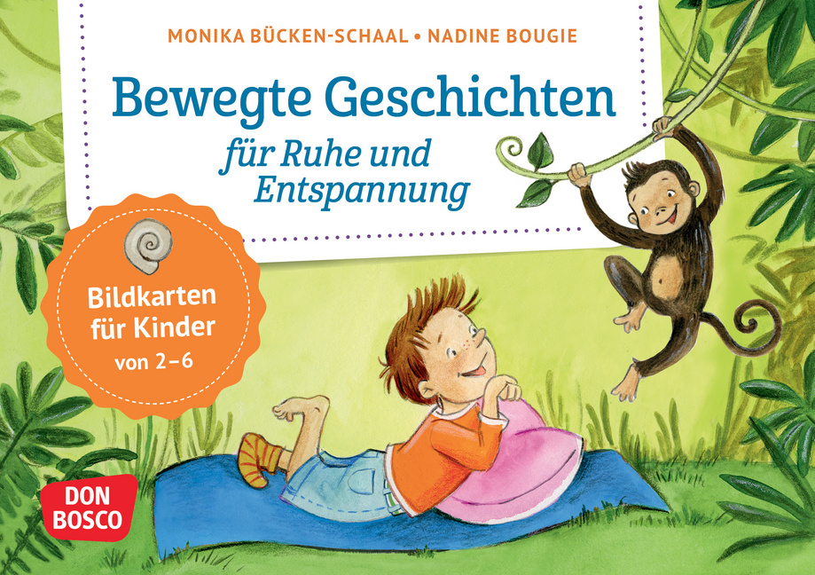 Bewegte Geschichten für Ruhe und Entspannung Bewegte Geschichten für Ruhe und Entspannung von Don Bosco Medien