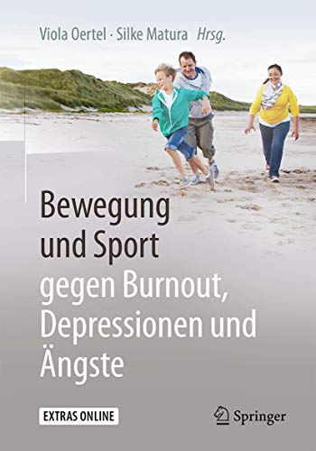 Bewegung und Sport gegen Burnout, Depressionen und Ängste: Extras Online Bewegung und Sport gegen Burnout, Depressionen und Ängste: Extras Online