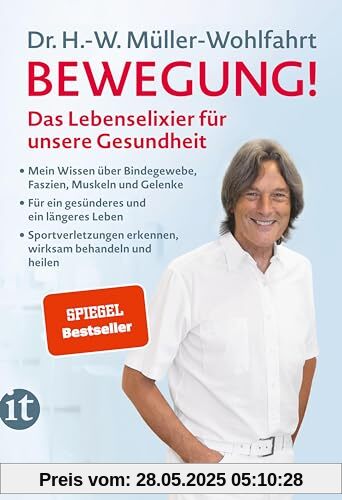 Bewegung: Das Lebenselixier für unsere Gesundheit | Mit großem Praxisteil | SPIEGEL Bestseller