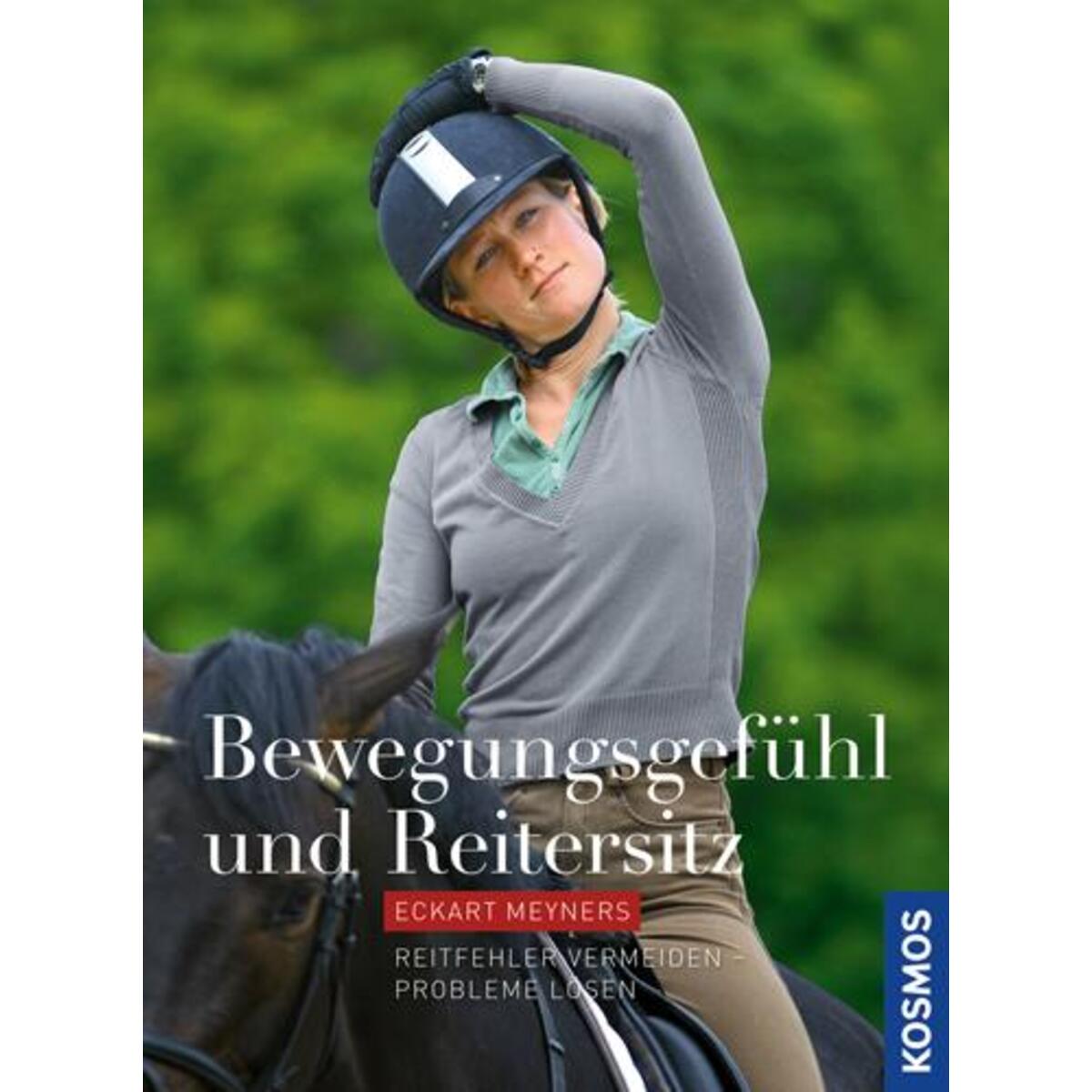 Bewegungsgefühl und Reitersitz von Franckh-Kosmos
