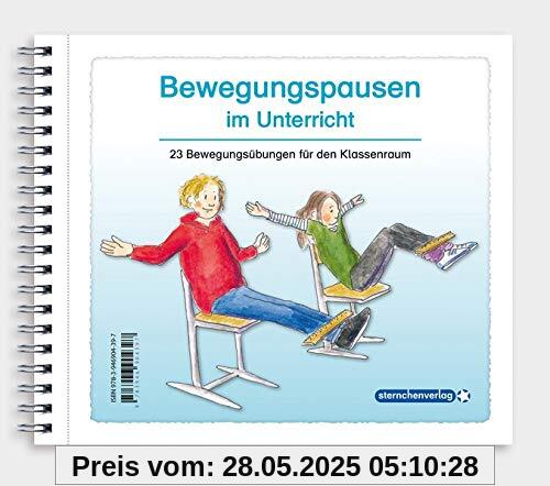 Bewegungspausen im Unterricht für die 1. bis 4. Klasse: 23 Bewegungsübungen für den Klassenraum