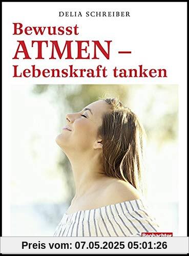 Bewusst freier atmen: Alte Atemmuster heilsam verändern