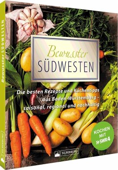 Bewusster Südwesten von Silberburg / Silberburg-Verlag