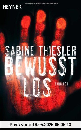 Bewusstlos: Thriller