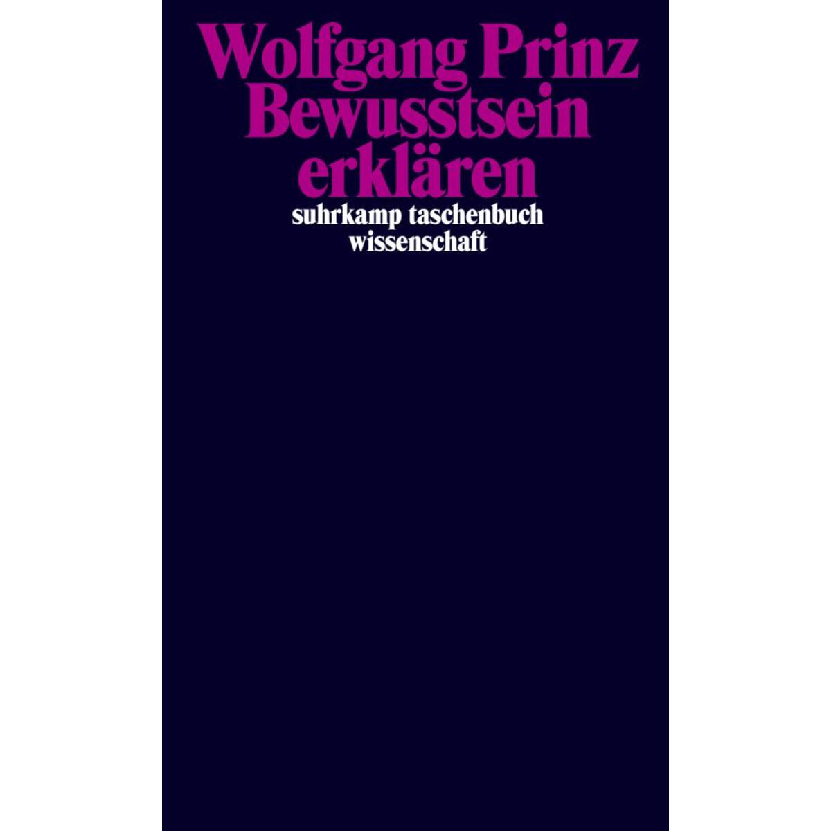 Bewusstsein erklären von Suhrkamp Verlag AG