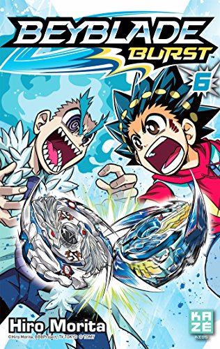 Beyblade Burst, Tome 6 : von Kazé Editions