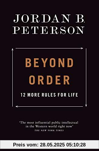 Beyond Order: 12 More Rules for Life